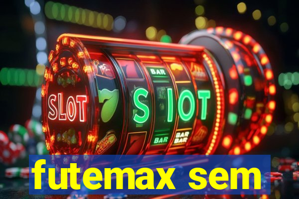 futemax sem